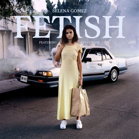 selena gomez fetish lyrics